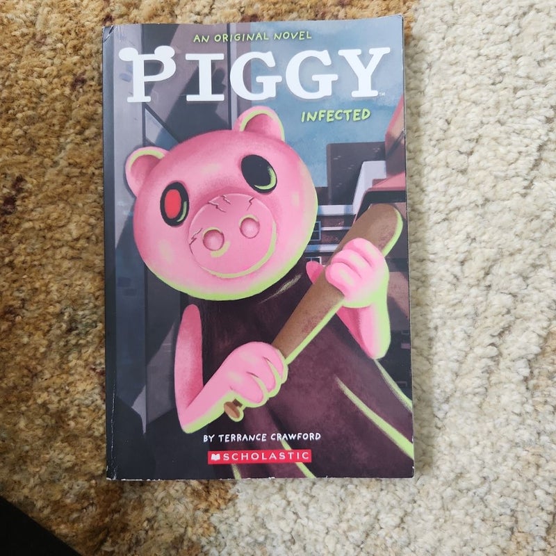 Infected: an AFK Book (Piggy Original Novel)