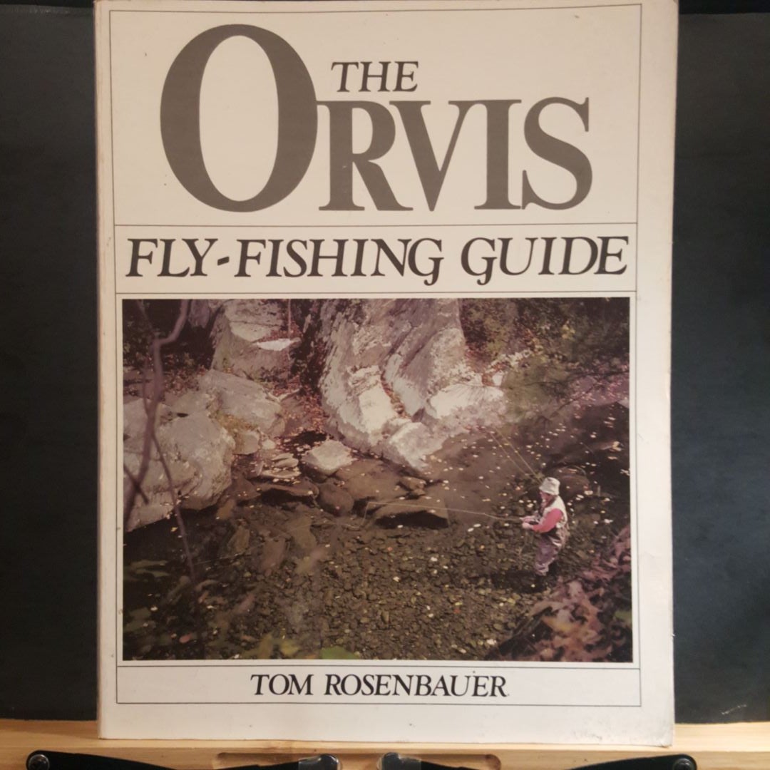 The Orvis Fly-Fishing Guide