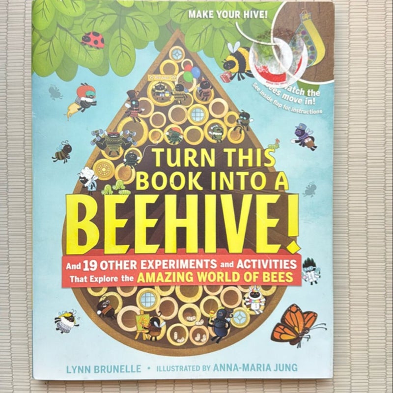 Turn This Book into a Beehive!