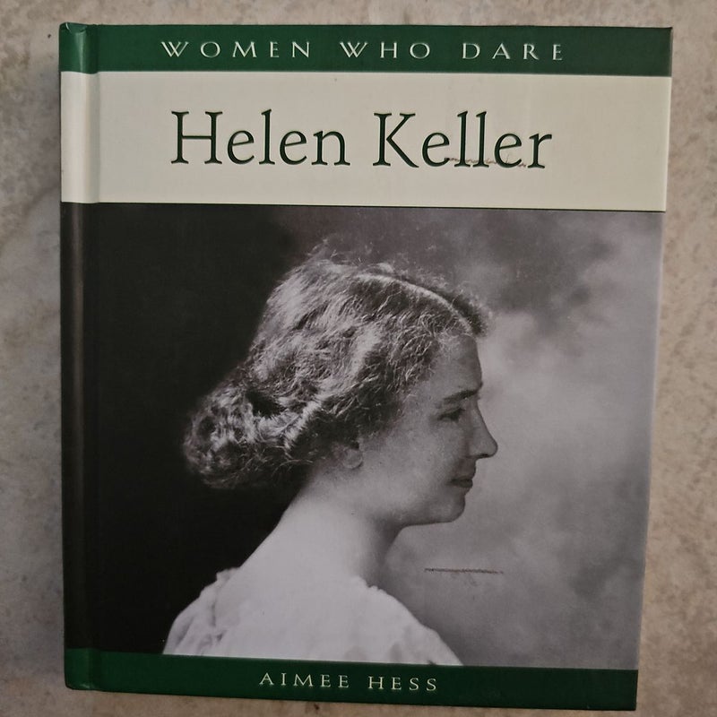 Helen Keller Women Who Dare