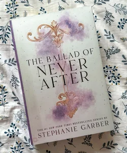 The Ballad of Never After (OwlCrate Signed First Edition) 