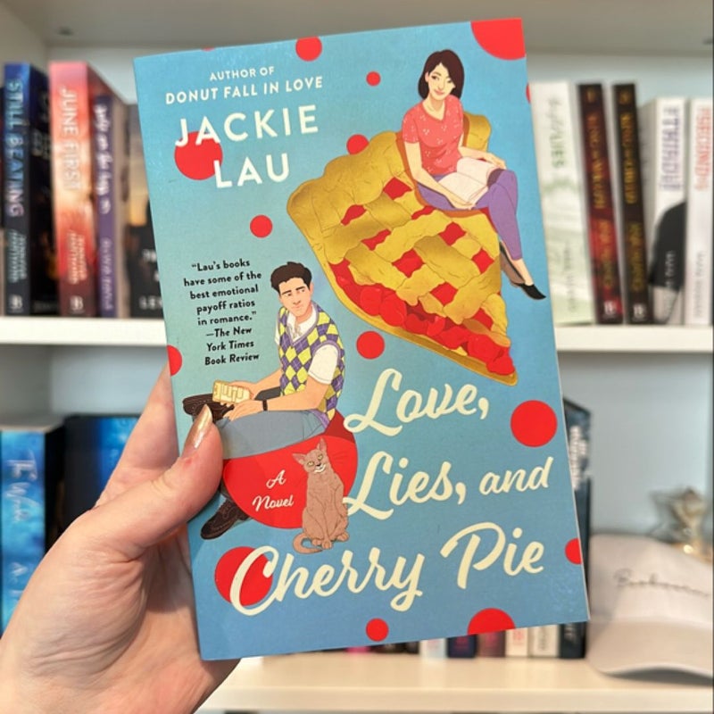 Love, Lies, and Cherry Pie