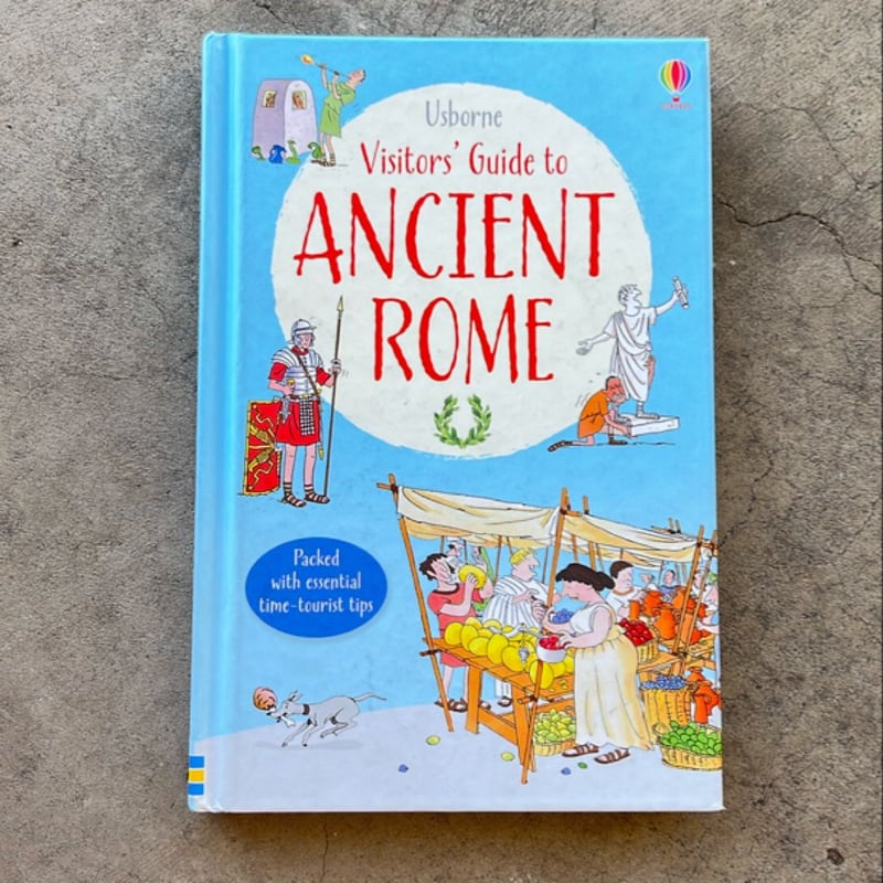 Visitor's Guide Ancient Rome by Lesley Sims