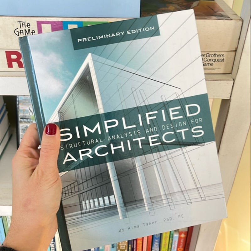 Simplified Structural Analysis and Design for Architects (First Edition)