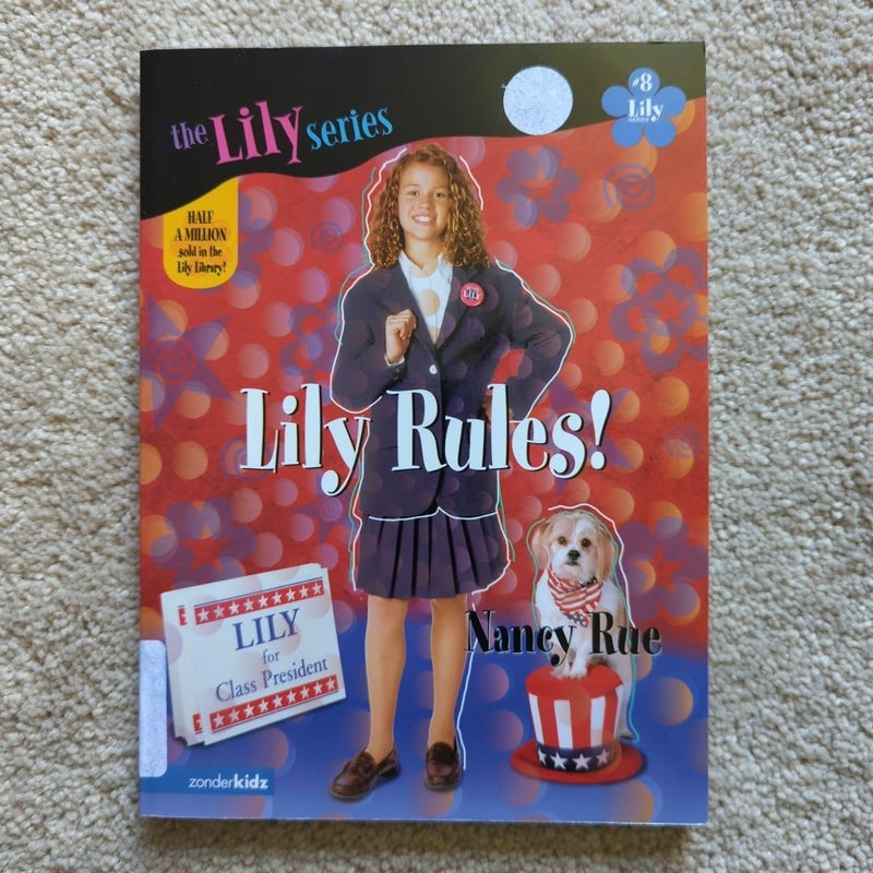 Lily Rules!