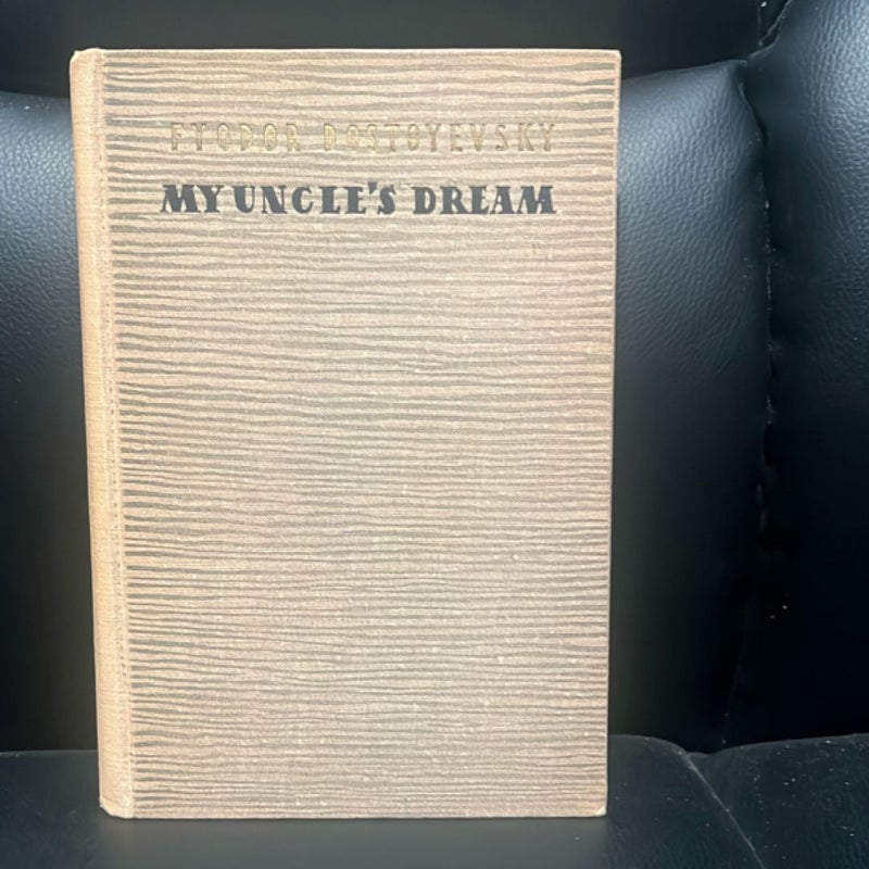 My Uncle’s Dream