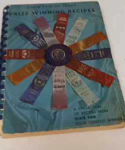 State Fair  of Texas Prize Winning Recipes 