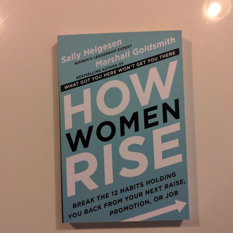 How Women Rise *FIRST EDITION*