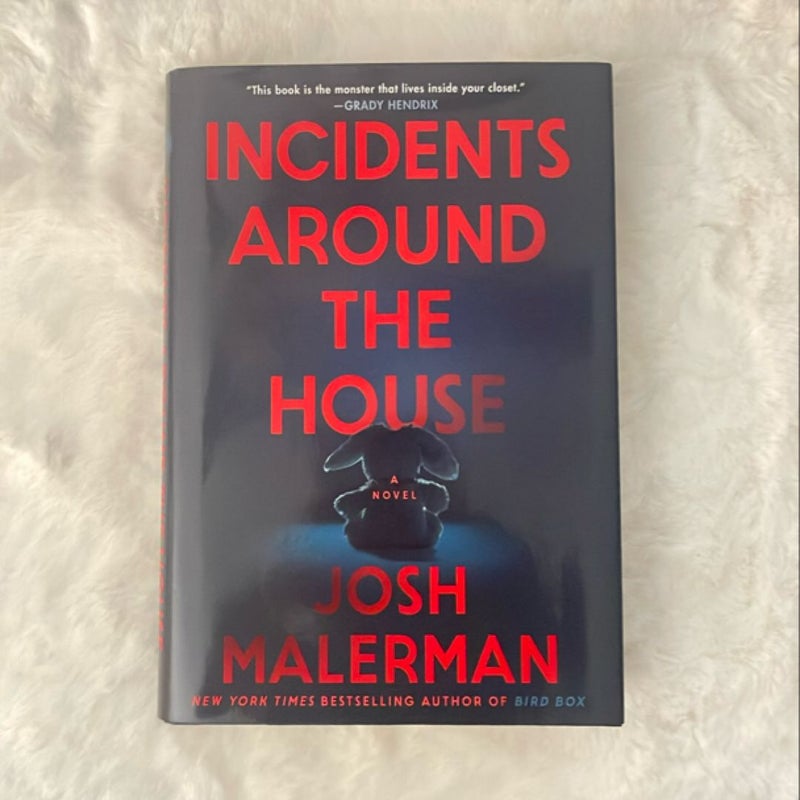 Incidents Around the House