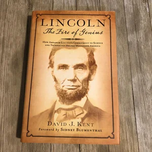 Lincoln: the Fire of Genius