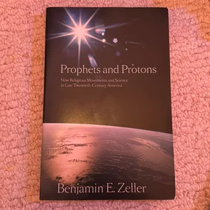 Prophets and Protons