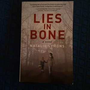 Lies in Bone
