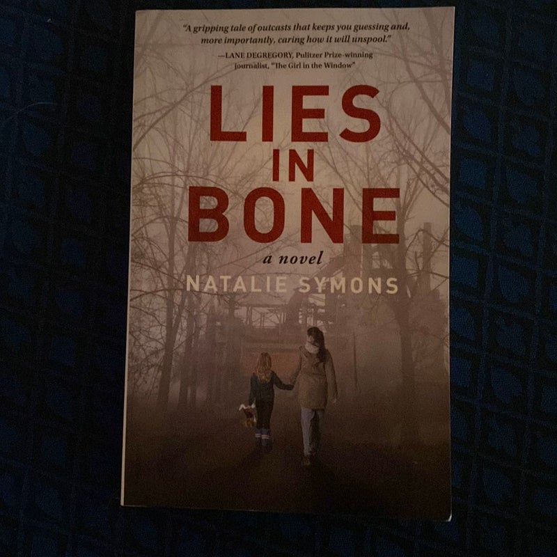 Lies in Bone