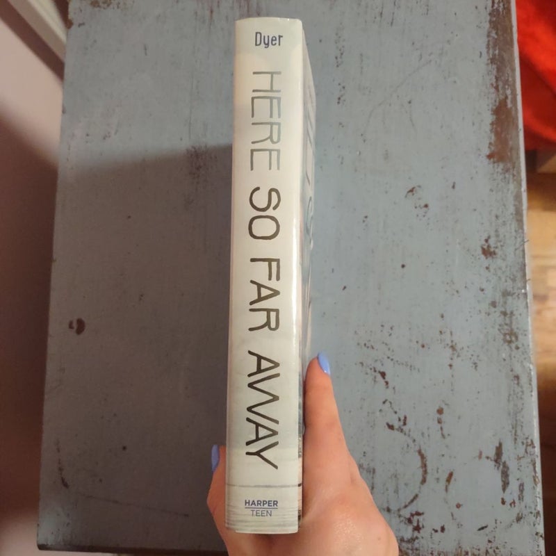 Here So Far Away