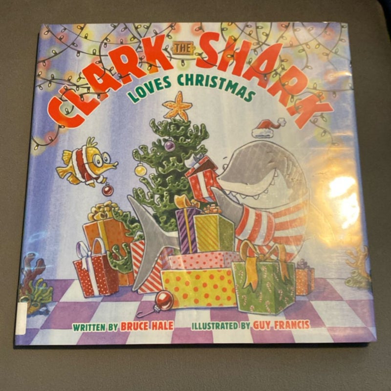 Clark the Shark Loves Christmas