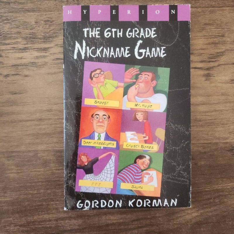 The Sixth Grade Nickname Game
