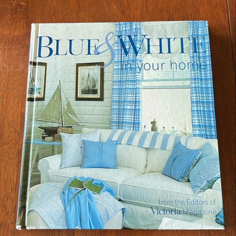 Blue and White in Your Home