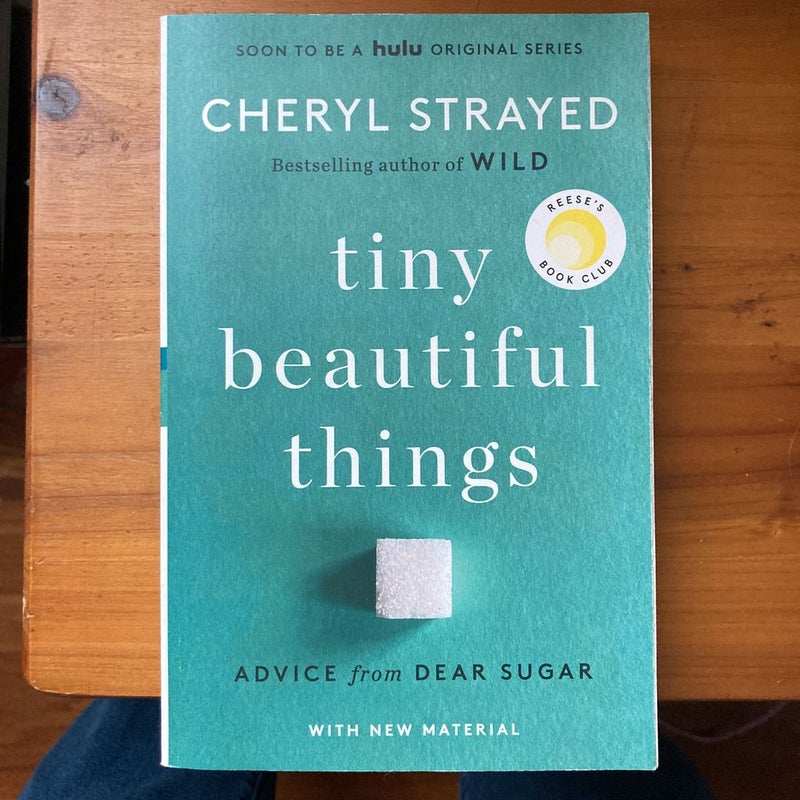 Tiny Beautiful Things (10th Anniversary Edition): Advice from Dear Sugar [Book]
