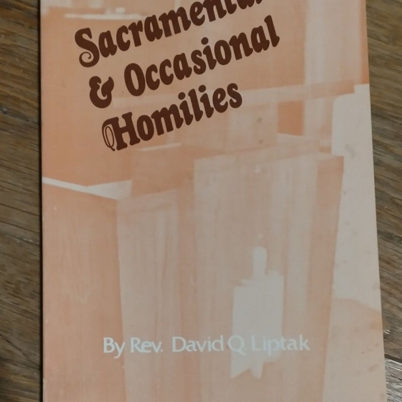 Sacramental and Occasional Homilies