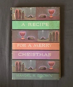 A Recipe for a Merry Christmas 
