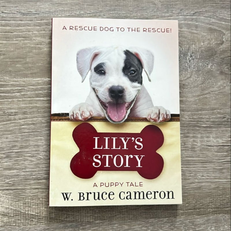 Lily’s Story A Puppy Tale