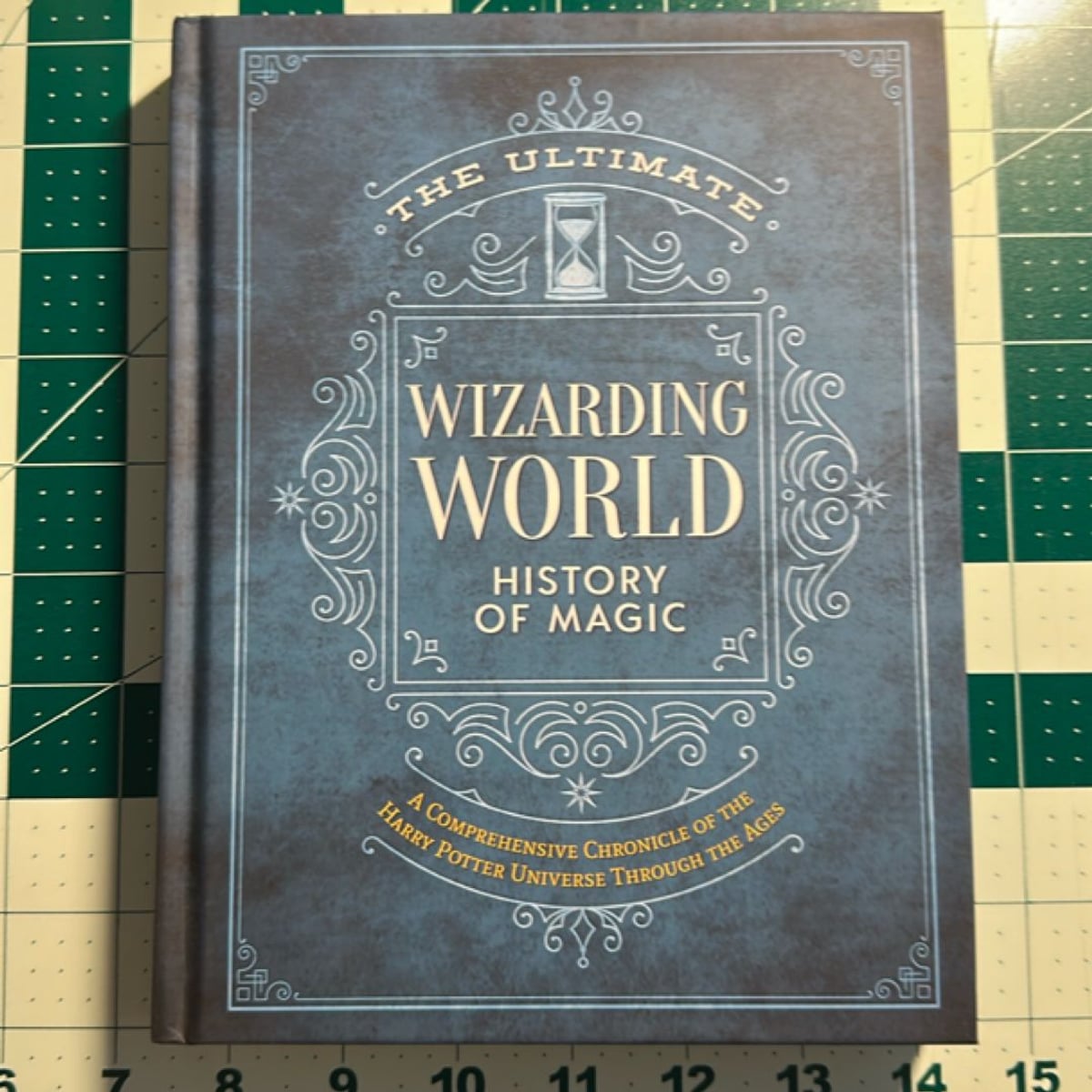 The Ultimate Wizarding World History of Magic by The Editors of MuggleNet