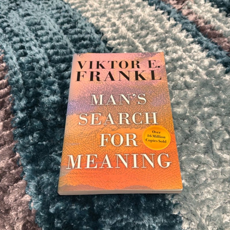 Man's Search for Meaning