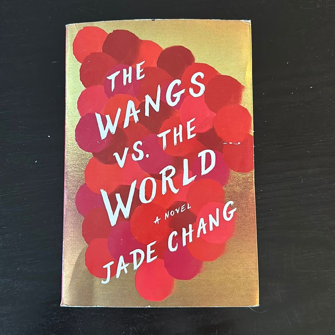 The Wangs vs. the World