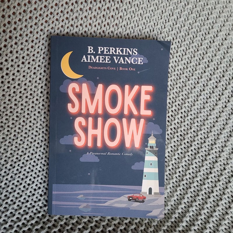 Smoke Show