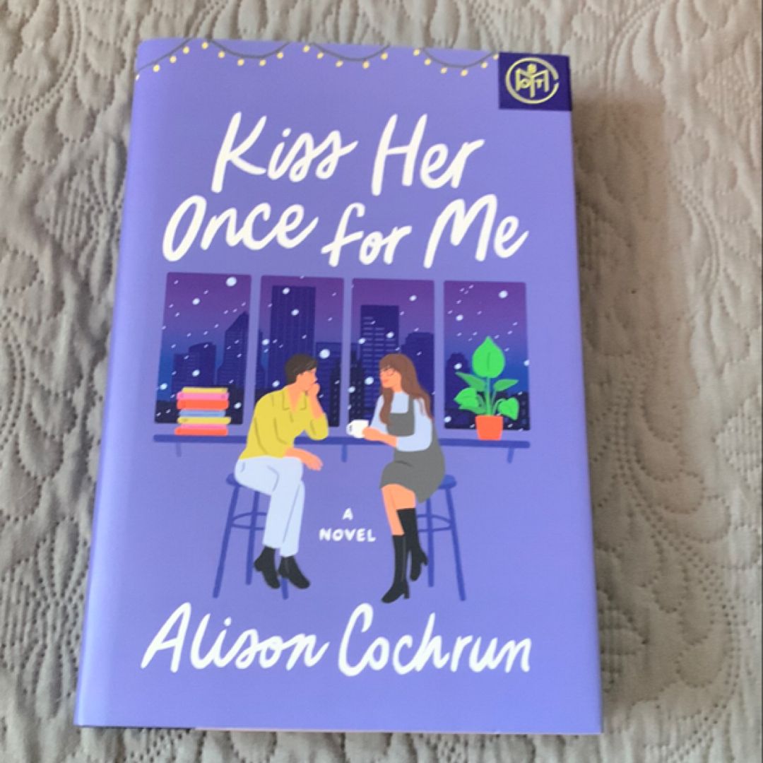 Kiss Her Once for Me