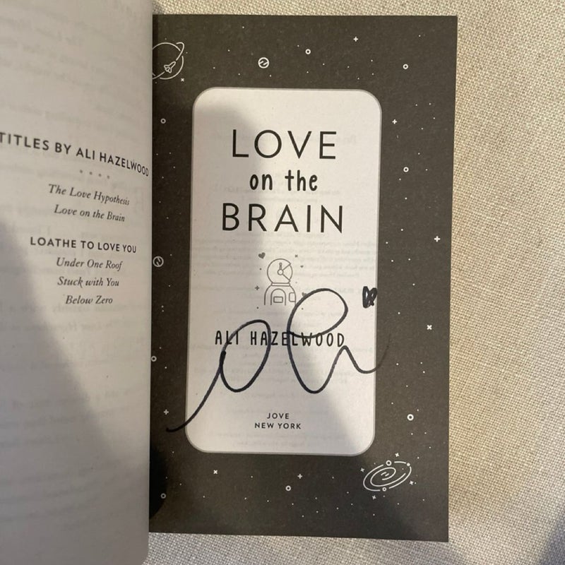 SIGNED Love on the Brain