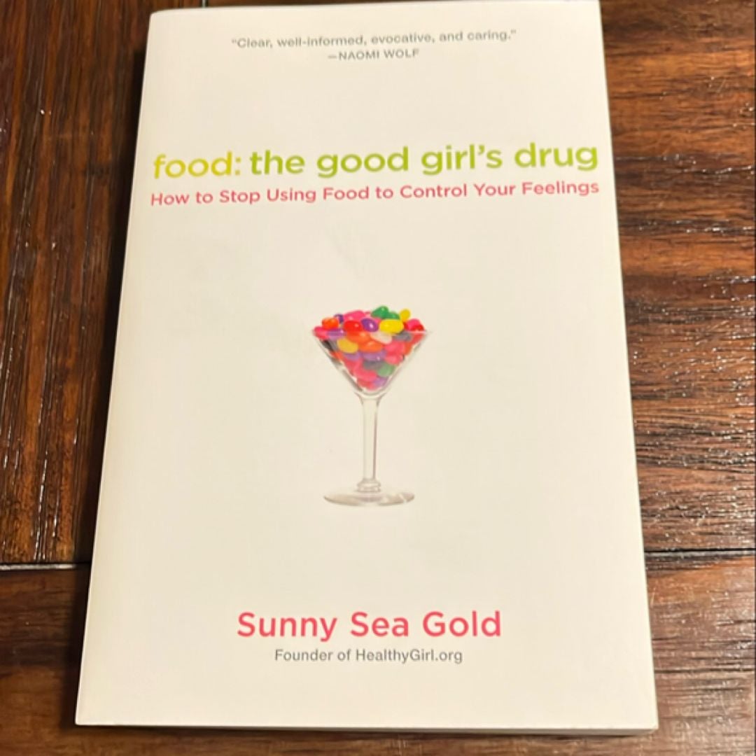 Food: the Good Girl's Drug