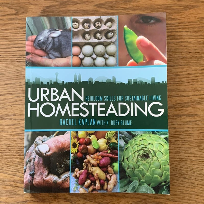 Urban Homesteading