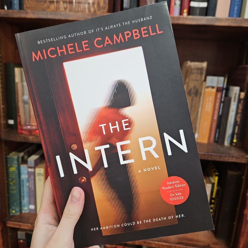 The Intern - Advance Reader's Copy ARC