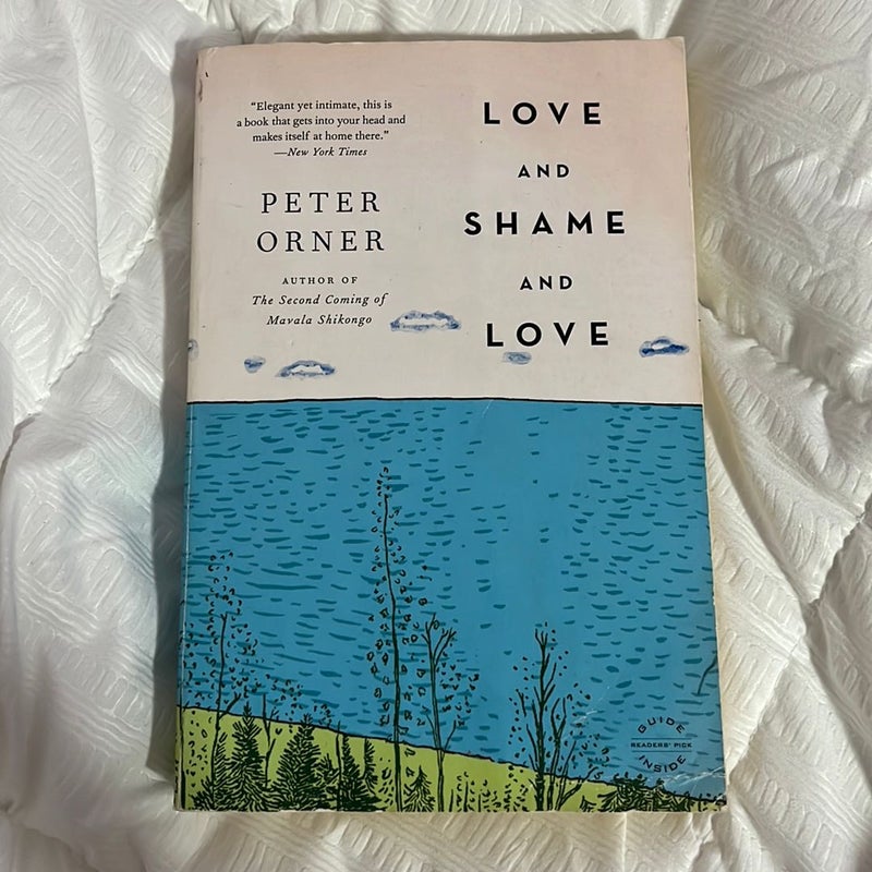 Love And Shame And Love