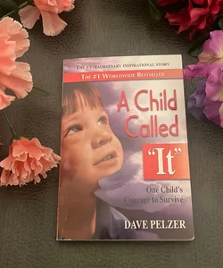 A Child Called “It”
