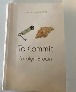 To Commit