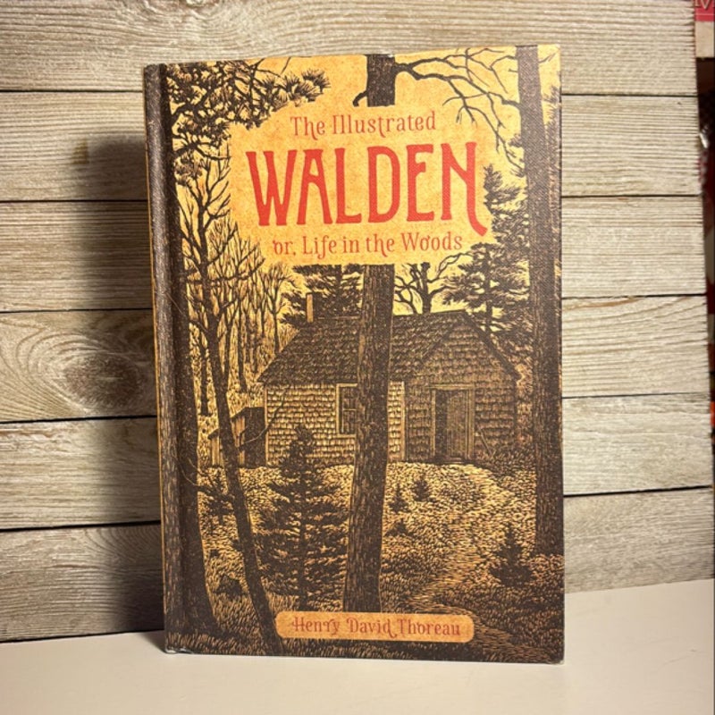 The Illustrated Walden or, Life in the Woods