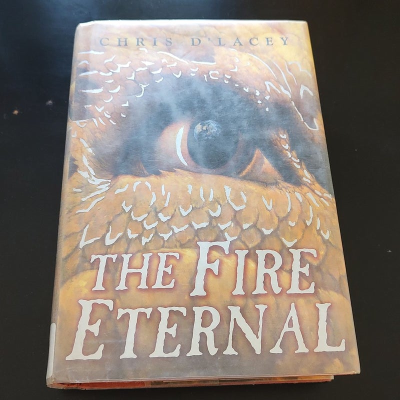 The Fire Eternal by Chris D'Lacey, Paperback