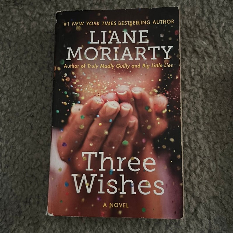 Three Wishes