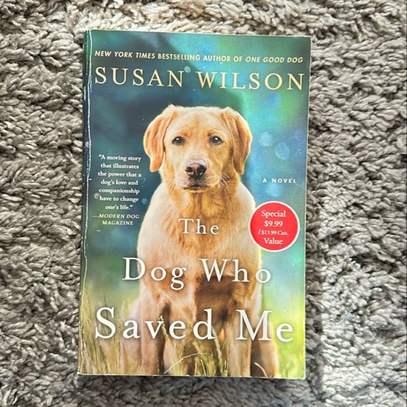 The Dog Who Saved Me