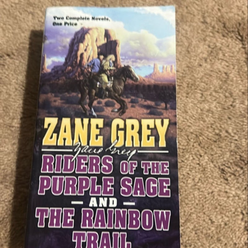 Riders of the Purple Sage and the Rainbow Trail