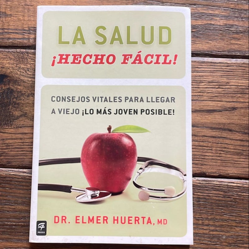 La Salud ¡Hecho Fácil!