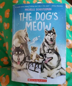 The Dog's Meow