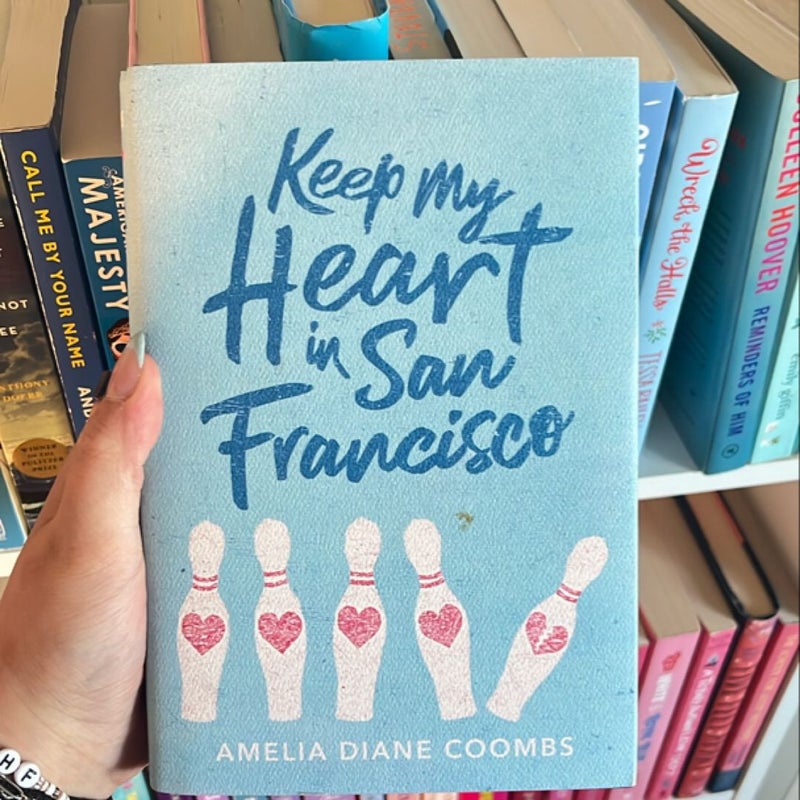 Keep My Heart in San Francisco