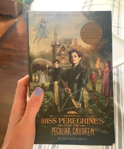 Miss Peregrine's Home for Peculiar Children (Movie Tie-In Edition)