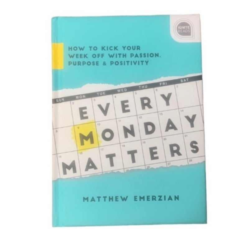 Every Monday Matters