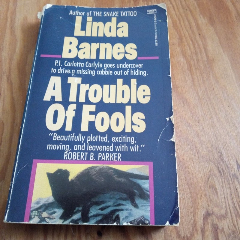 A Trouble of Fools