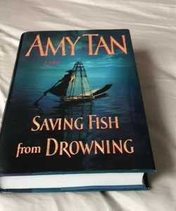 Saving Fish from Drowning* 1st edition 1st printing 