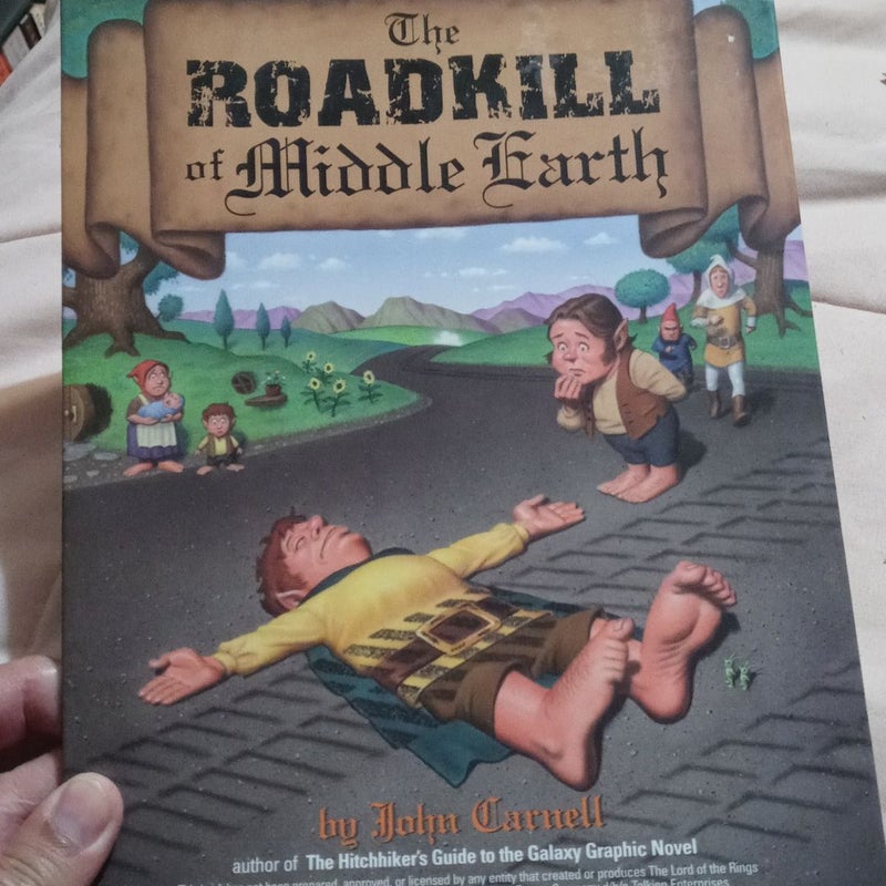 The Roadkill of Middle Earth